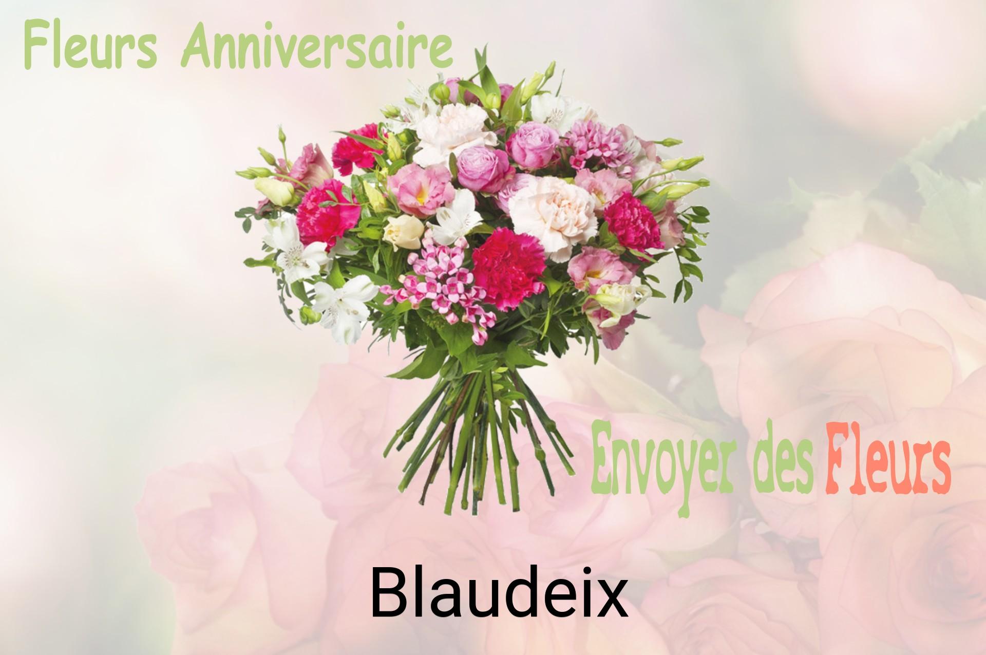 Bouquet de fleurs d’anniversaire livré à Blaudeix